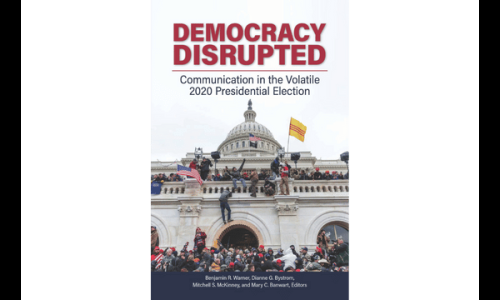 A photo of a book Democracy Disrupted: Communication in the Volatile 2020 Presidential Election 